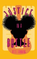 Cover: Justice in a Bottle - Immortal Works LLC