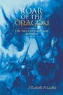 Cover: Roar of the Dragon - Xlibris Us