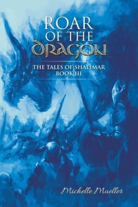 Enlarge image Cover: Roar of the Dragon - Xlibris Us