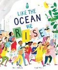 Cover: Like the Ocean We Rise - Little Tiger