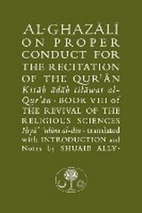 Abbildung von: Al-Ghazali on Proper Conduct for the Recitation of the Qur'an - The Islamic Texts Society