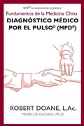 Cover: Diagnostico Medico por el Pulso(R) (MPD(R)) - Lucky Falcon & Kitsap Publishing