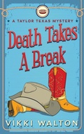 Cover: Death Takes A Break - Morewellson, LTD