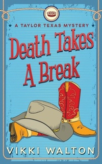 Enlarge image Cover: Death Takes A Break - Morewellson, LTD