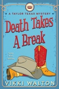 Cover: Death Takes A Break (Large Print) - Morewellson, LTD