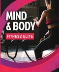 Cover: Mind and Body Fitness Elite - Elite Fitness for Female Athletes - Competitive Fitness Co
