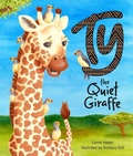 Cover: Ty the Quiet Giraffe - San Diego Zoo Wildlife Alliance Press