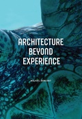 Cover: Architecture Beyond Experience - ORO Applied Research + Design