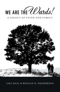 Cover: We Are the Wards! - WestBow Press