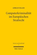 Cover: Computerkriminalit&auml;t im Europ&auml;ischen Strafrecht - Mohr Siebeck