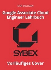 Enlarge image Cover: Offizielles Google Associate Cloud EngineerLehrbuch - Wiley-VCH