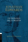 Cover: Jonathan Edwards, un teologo del corazon - Vida Publishers