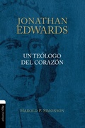 Cover: Jonathan Edwards, un teologo del corazon - Vida Publishers