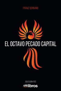 Abbildung von: El octavo pecado capital - OLE Libros