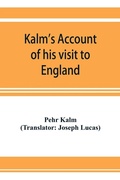 Cover: Kalm's account of his visit to England - ALPHA EDITION