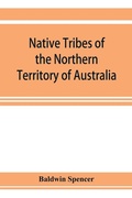 Cover: Native tribes of the Northern Territory of Australia - ALPHA EDITION