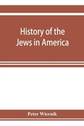 Cover: History of the Jews in America, from the period of the discovery of the New World to the present time - ALPHA EDITION