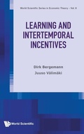 Cover: Learning And Intertemporal Incentives - World Scientific Publishing Co Pte Ltd