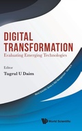 Cover: Digital Transformation: Evaluating Emerging Technologies - World Scientific Publishing Co Pte Ltd