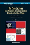 Cover: Chua Lectures, The: From Memristors And Cellular Nonlinear Networks To The Edge Of Chaos (In 4 Volumes) - World Scientific Publishing Co Pte Ltd