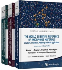 Enlarge image Cover: World Scientific Reference Of Amorphous Materials, The: Structure, Properties, Modeling And Main Applications (In 3 Volumes) - World Scientific Publishing Co Pte Ltd