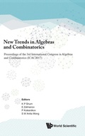 Cover: New Trends In Algebras And Combinatorics - Proceedings Of The Third International Congress In Algebras And Combinatorics (Icac2017) - World Scientific Publishing Co Pte Ltd