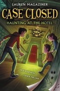 Cover: Case Closed #3: Haunting at the Hotel - HarperCollins