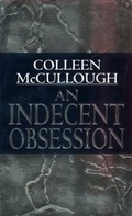 Cover: An Indecent Obsession - HarperCollins
