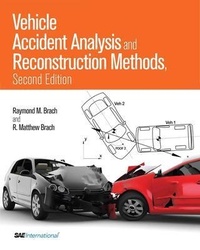 Enlarge image Cover: Vehicle Accident Analysis and Reconstruction Methods, Second Edition - SAE International