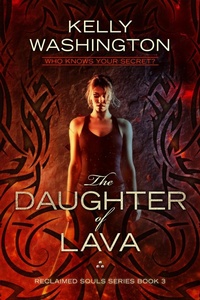 Enlarge image Cover: The Daughter of Lava - Kelly Washington