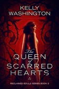 Cover: The Queen of Scarred Hearts - Kelly Washington