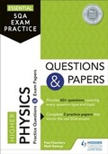 Cover: Essential SQA Exam Practice: Higher Physics Questions and Papers - Hodder Gibson