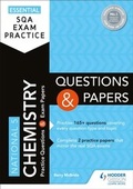 Cover: Essential SQA Exam Practice: National 5 Chemistry Questions and Papers - Hodder Gibson