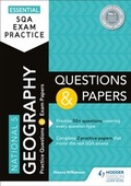 Cover: Essential SQA Exam Practice: National 5 Geography Questions and Papers - Hodder Gibson