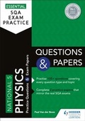 Cover: Essential SQA Exam Practice: National 5 Physics Questions and Papers - Hodder Gibson