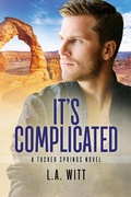 Cover: It's Complicated (Tucker Springs, #7) - GallagherWitt