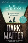 Cover: A Dark Matter - ORENDA BOOKS
