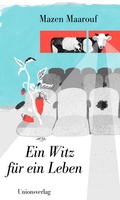Cover: Ein Witz f&uuml;r ein Leben - Unionsverlag