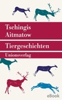 Cover: Tiergeschichten - Unionsverlag