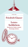 Cover: Letztes Stelldichein - Unionsverlag