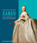 Cover: Kunstsch&auml;tze der Zaren - Deutscher Kunstverlag