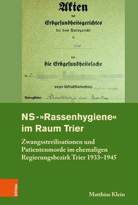 Abbildung von: NS-"Rassenhygiene" im Raum Trier - Böhlau