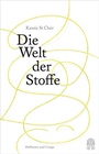 Cover: Die Welt der Stoffe - Hoffmann & Campe