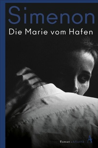 Abbildung von: Die Marie vom Hafen - Atlantik Verlag