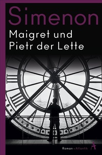 Enlarge image Cover: Maigret und Pietr der Lette - Atlantik Verlag
