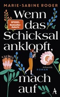 Cover: Wenn das Schicksal anklopft, mach auf - Atlantik Verlag