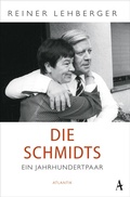Cover: Die Schmidts. Ein Jahrhundertpaar - Atlantik Verlag