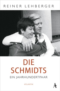 Abbildung von: Die Schmidts. Ein Jahrhundertpaar - Atlantik Verlag