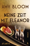 Cover: Meine Zeit mit Eleanor - Atlantik Verlag