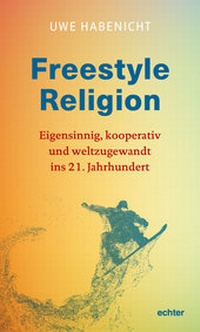 Abbildung von: Freestyle Religion - Echter